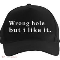 Wrong Hole But I Like It Funny Sayings Adult Humor Five-Panel Snapback Cap thumb 0