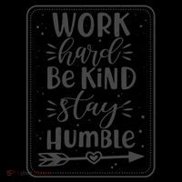 Work Hard Be Kind Stay Humble Coffee Mug thumb 5