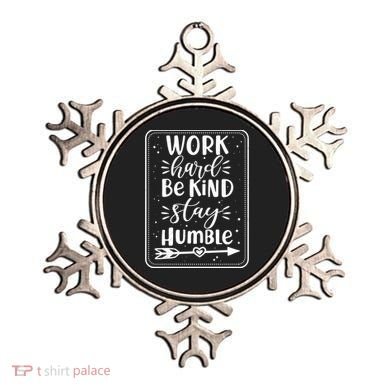 Work Hard Be Kind Stay Humble Ornament