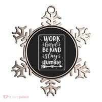 Work Hard Be Kind Stay Humble Ornament thumb 0