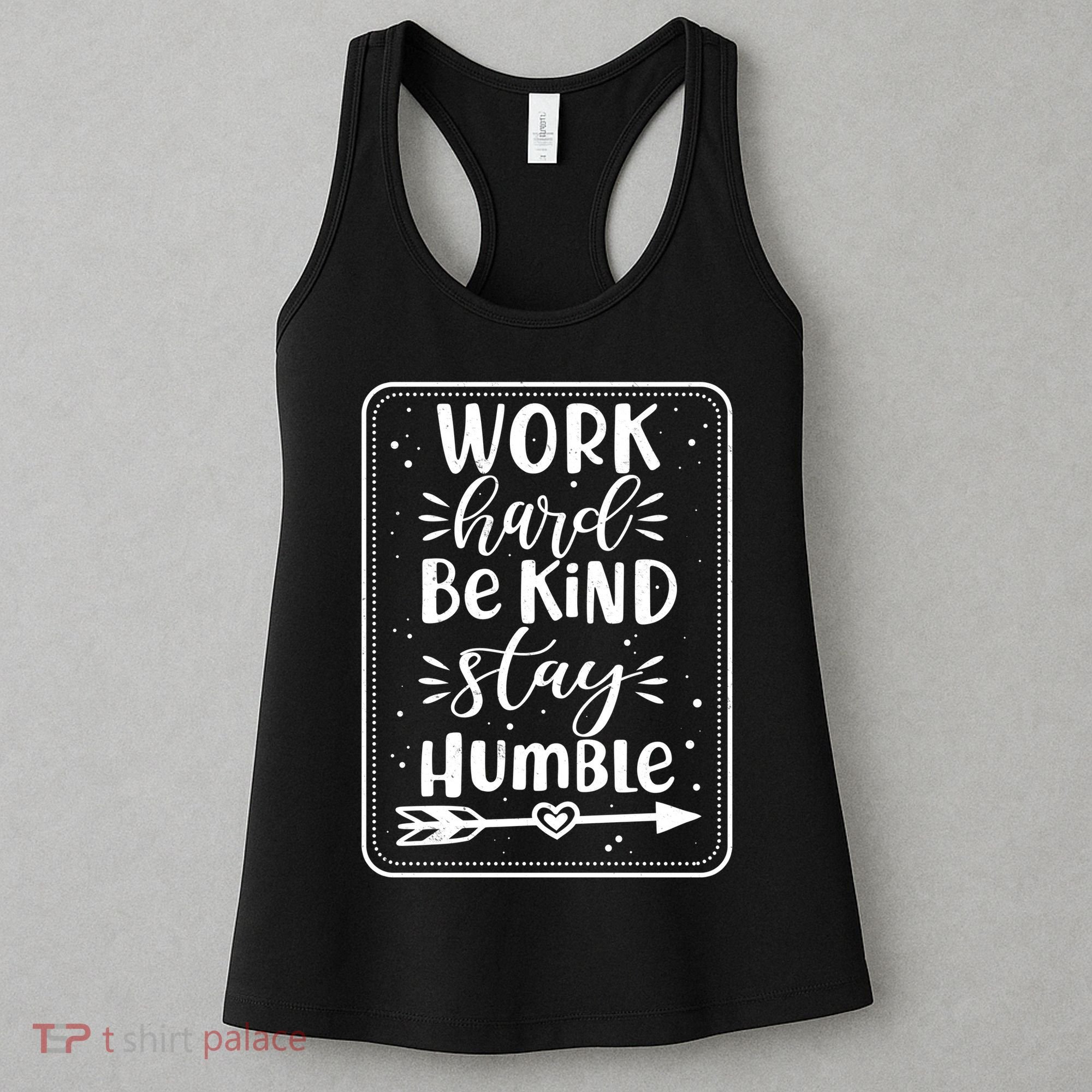 Work Hard Be Kind Stay Humble Women's Tank Top