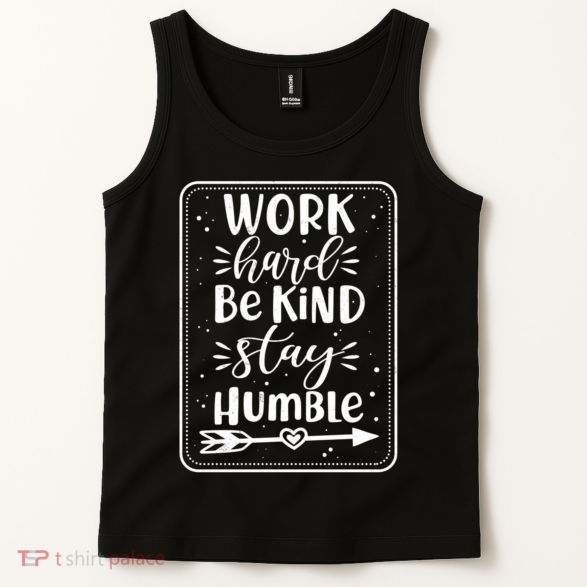Work Hard Be Kind Stay Humble Tank Top