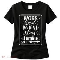 Work Hard Be Kind Stay Humble Women's T-Shirt thumb 0