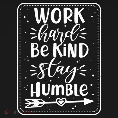 Work Hard Be Kind Stay Humble Short Acrylic Beanie