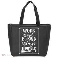 Work Hard Be Kind Stay Humble Tote Bag thumb 0