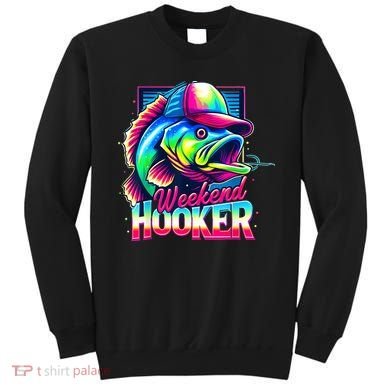 Weekend Hooker Colorful Fishing Sweatshirt