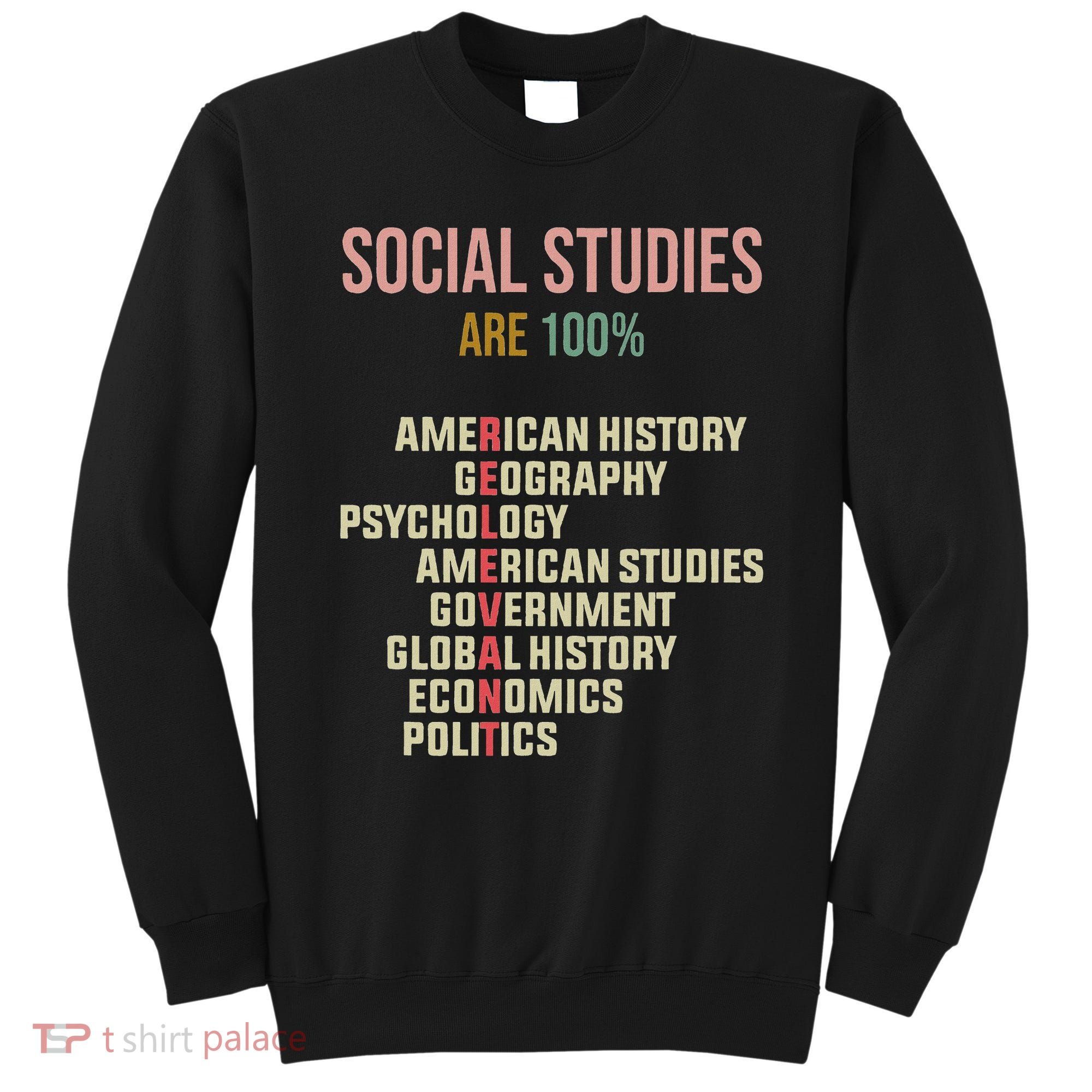 World History Classroom Social Studies History Teacher Sweatshirt