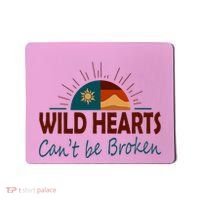 Wild Hearts CanT Be Broken Mousepad thumb 0