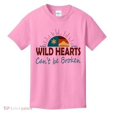 Wild Hearts CanT Be Broken Kids T-Shirt