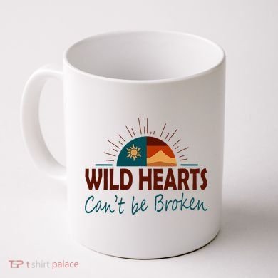 Wild Hearts CanT Be Broken Coffee Mug