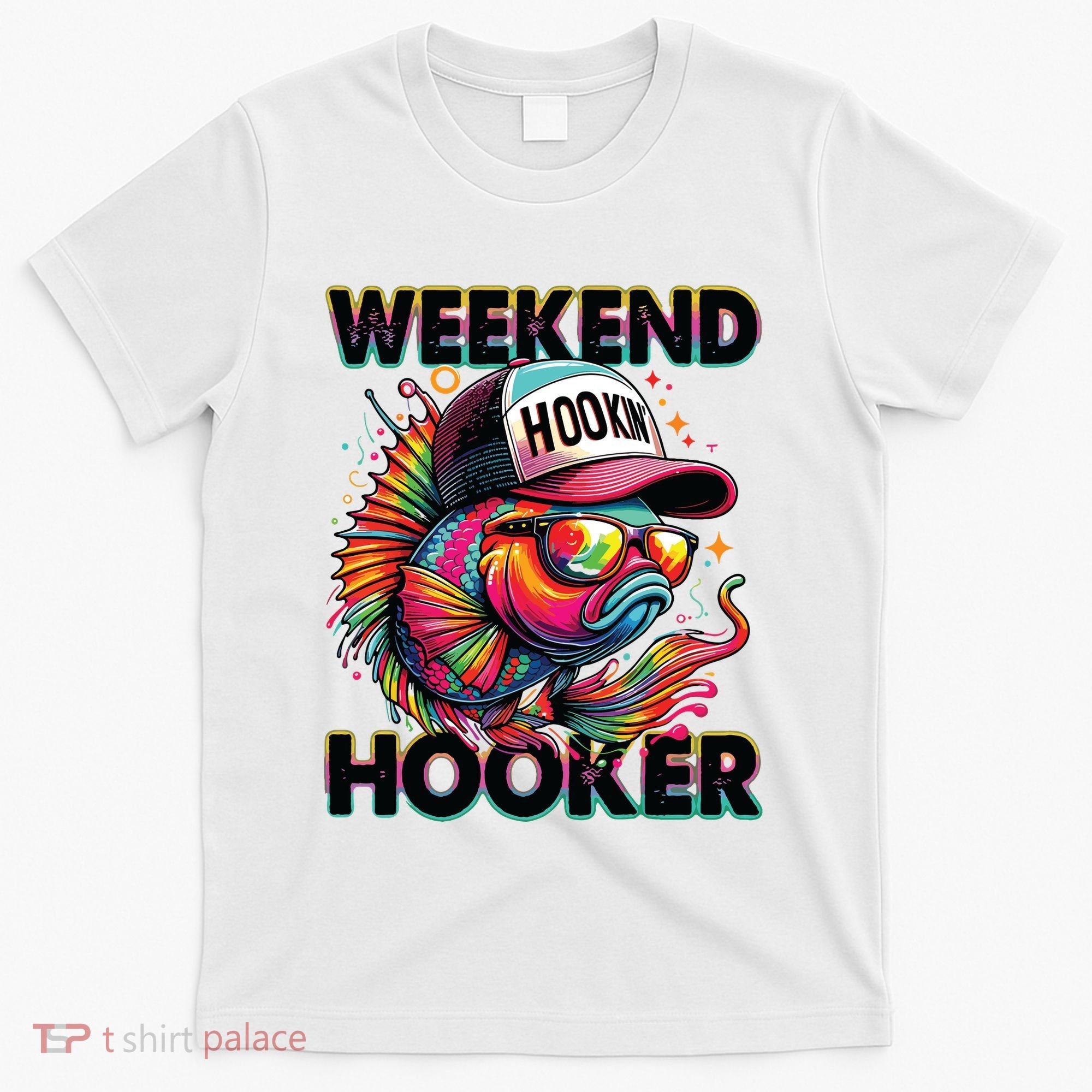 Weekend Hooker Colorful Fishing T-Shirt