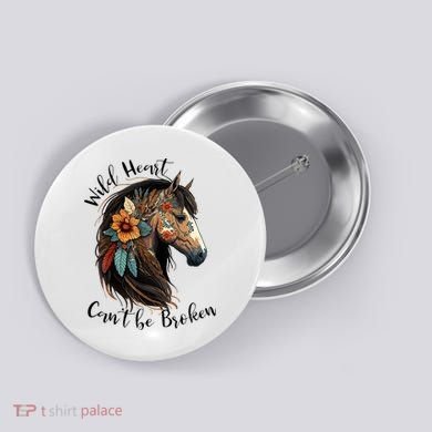 Wild Heart Can't Be Broken Wild Horse Horse Lover Gift Button