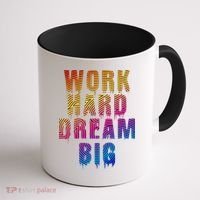 Work Hard Dream Big Inspirational Coffee Mug thumb 1