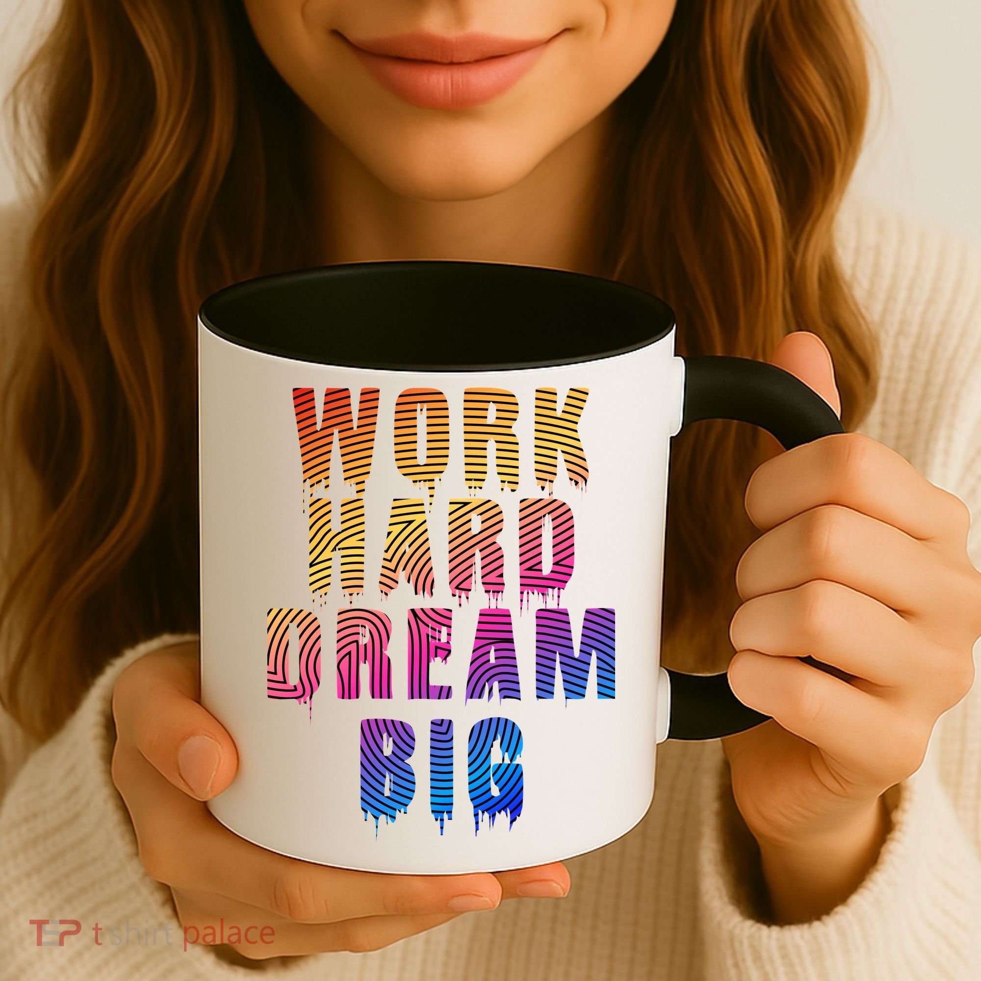 Work Hard Dream Big Inspirational Coffee Mug