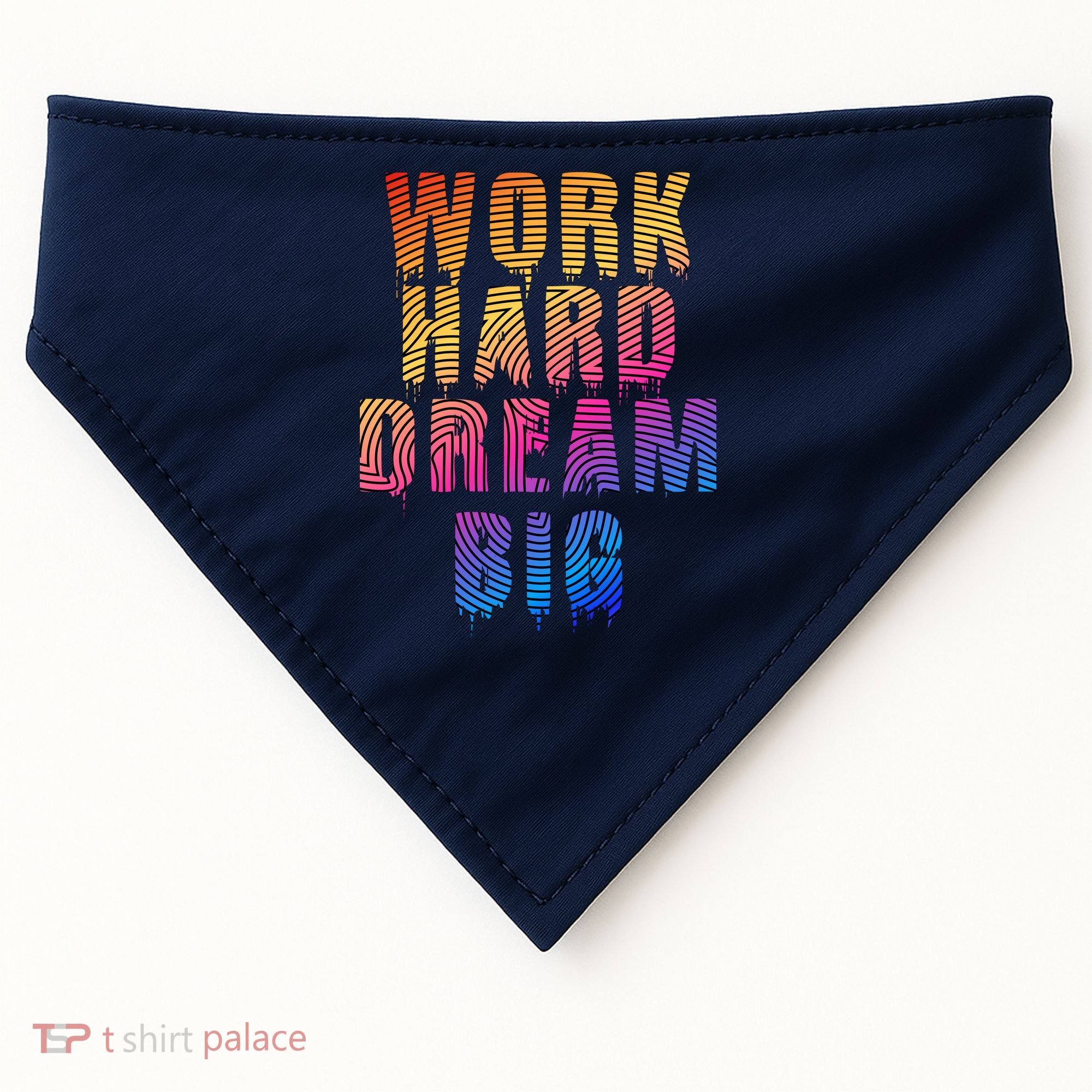 Work Hard Dream Big Inspirational USA-Made Doggie Bandana