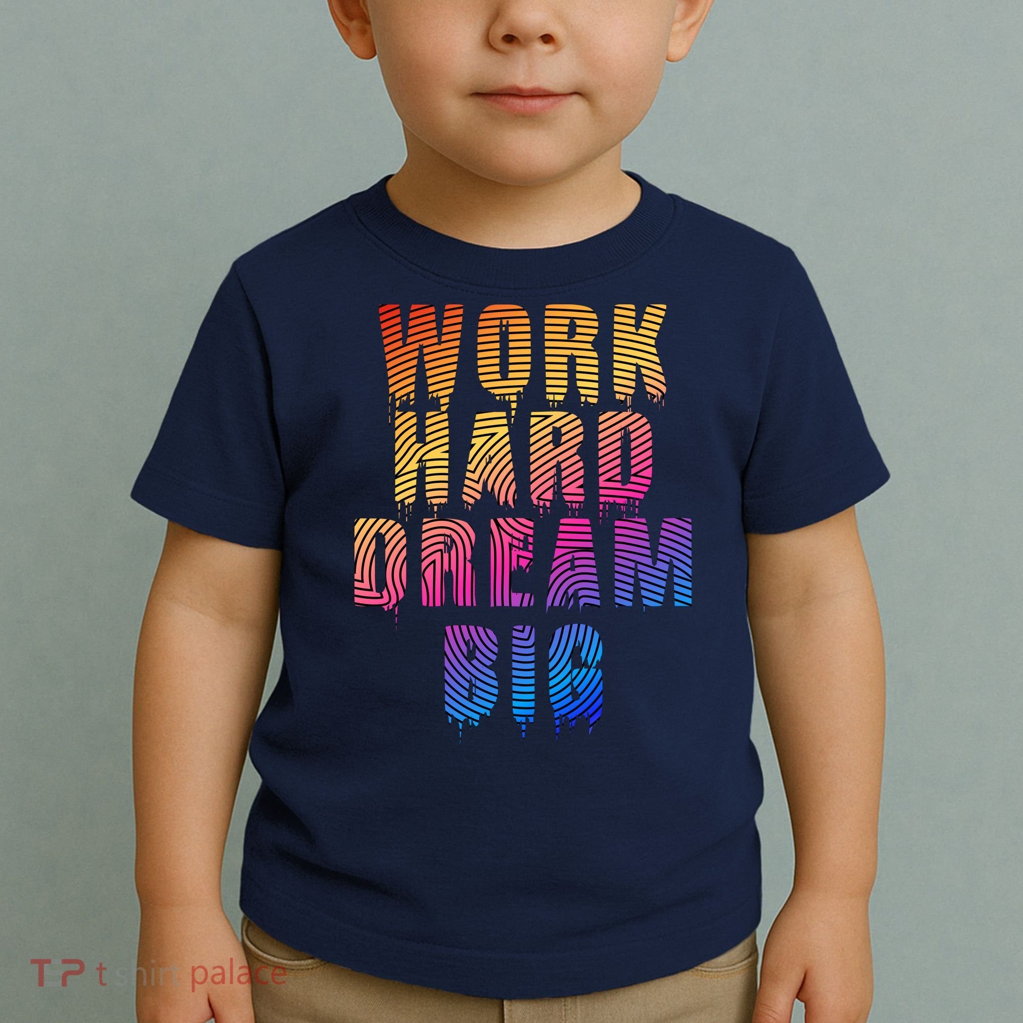 Work Hard Dream Big Inspirational Toddler T-Shirt