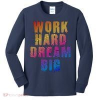 Work Hard Dream Big Inspirational Kids Long Sleeve Shirt thumb 0