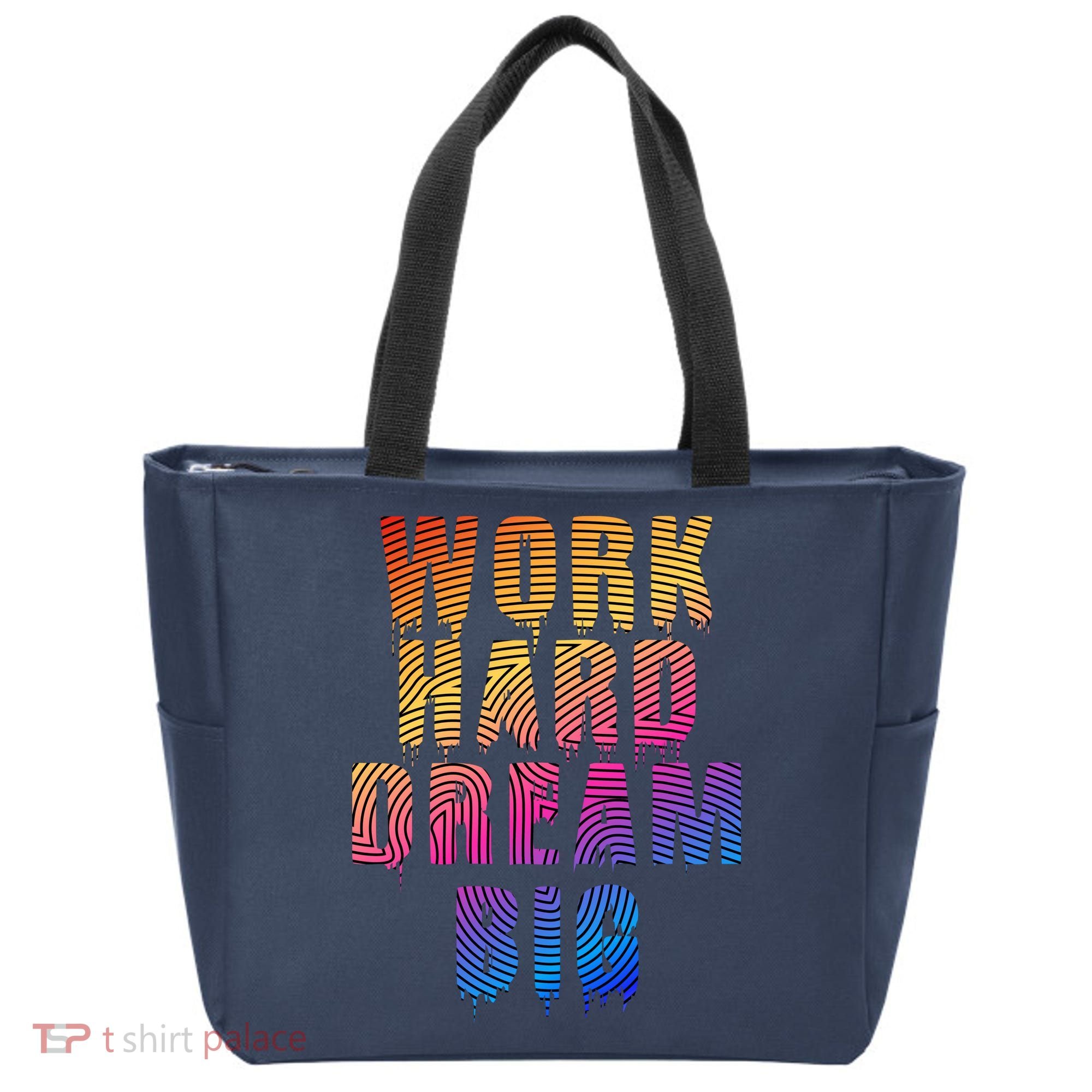 Work Hard Dream Big Inspirational Tote Bag