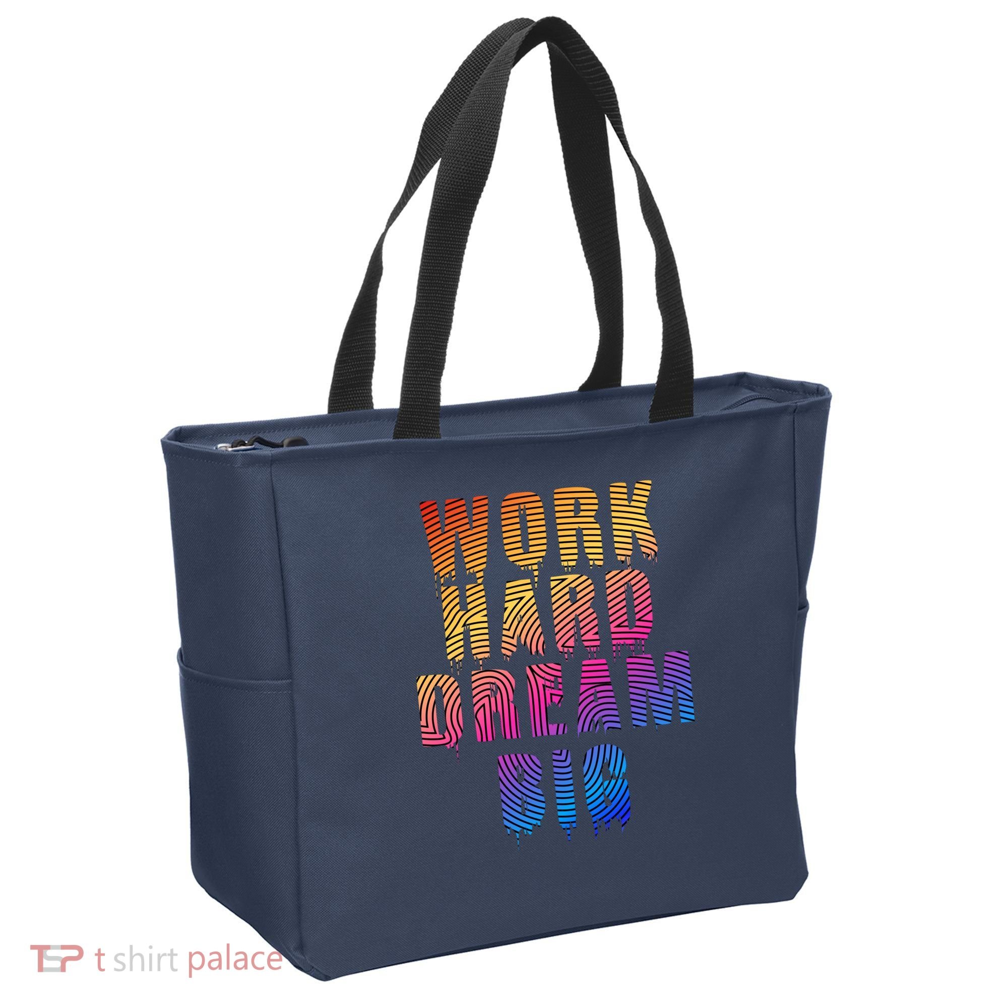 Work Hard Dream Big Inspirational Tote Bag