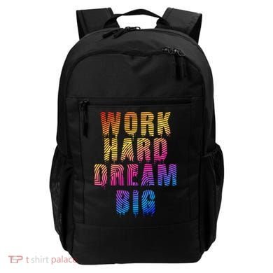 Work Hard Dream Big Backpack