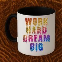 Work Hard Dream Big Coffee Mug thumb 2