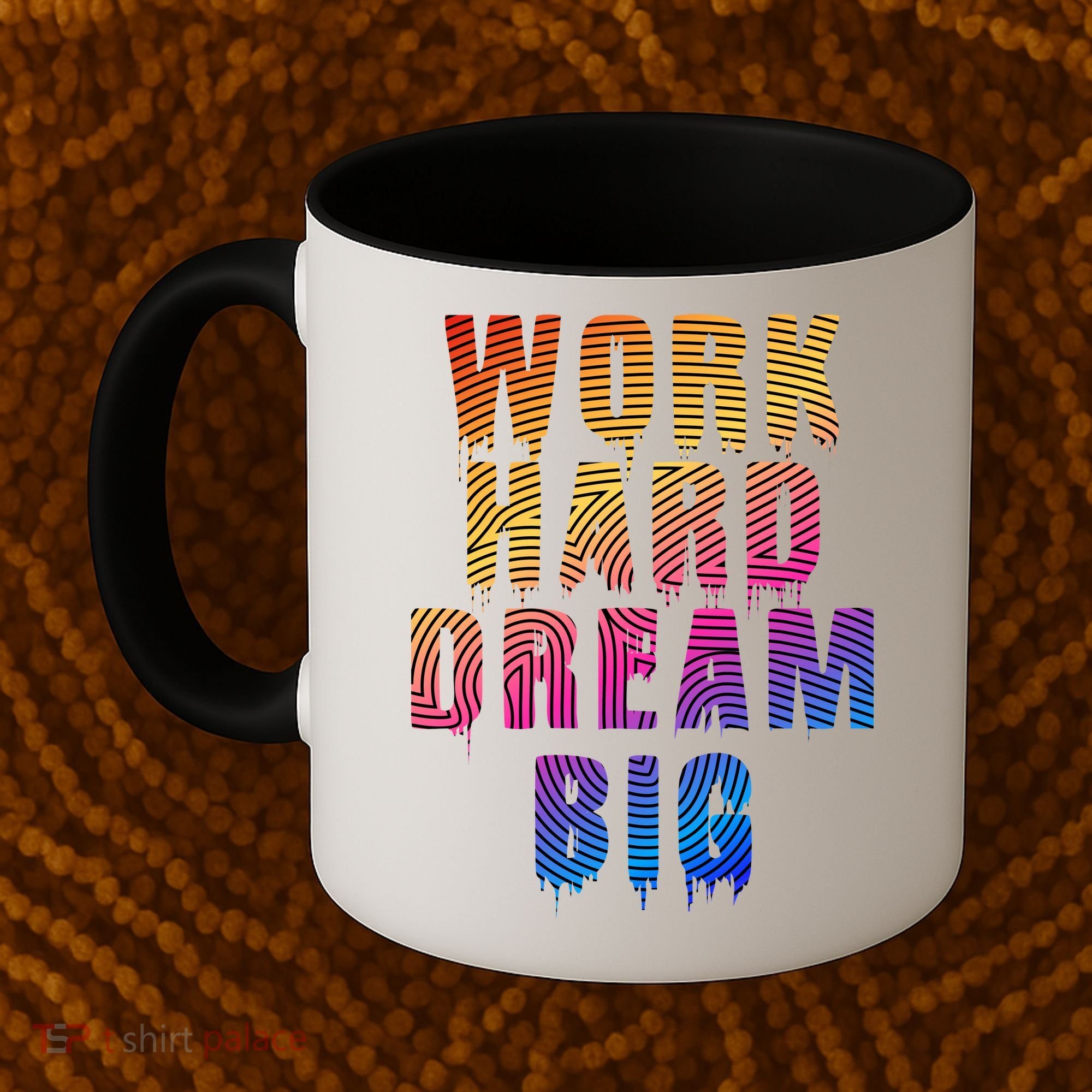 Work Hard Dream Big Coffee Mug