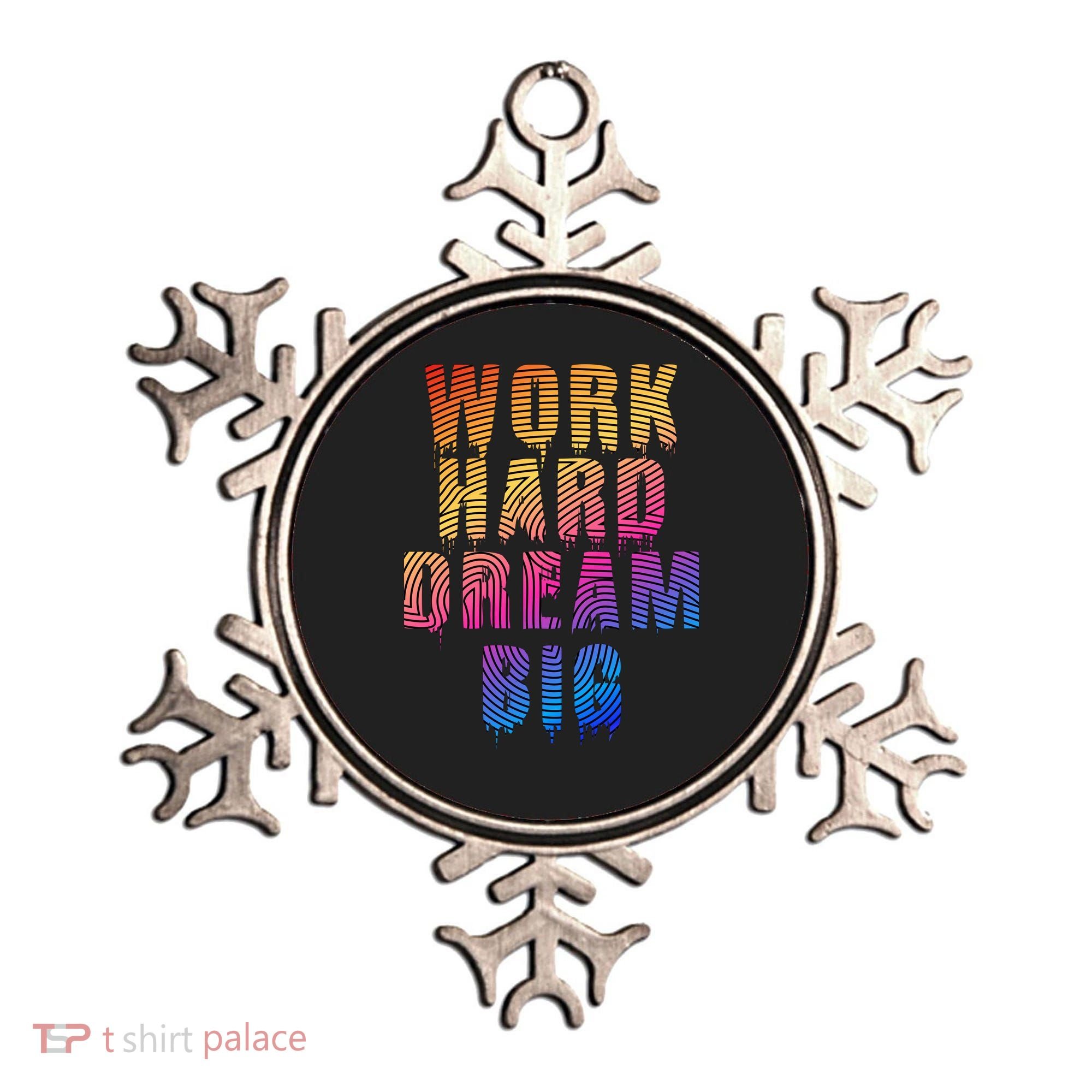 Work Hard Dream Big Ornament