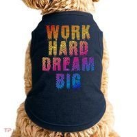 Work Hard Dream Big Doggie Tank thumb 0