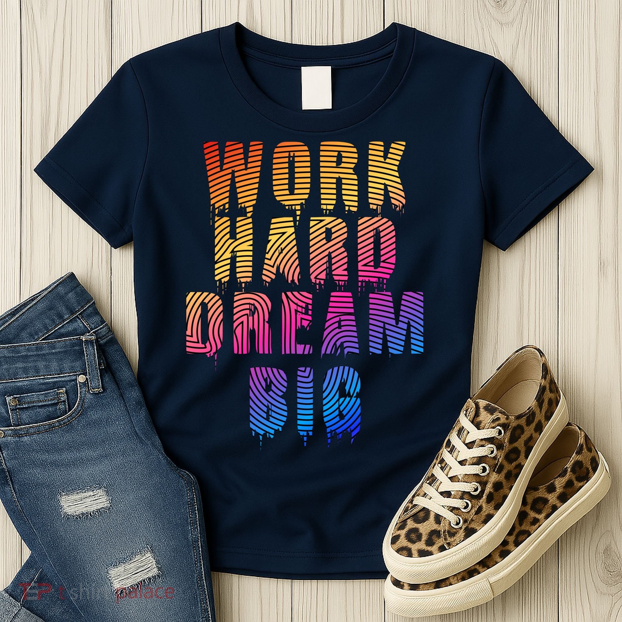 Work Hard Dream Big Women's T-Shirt