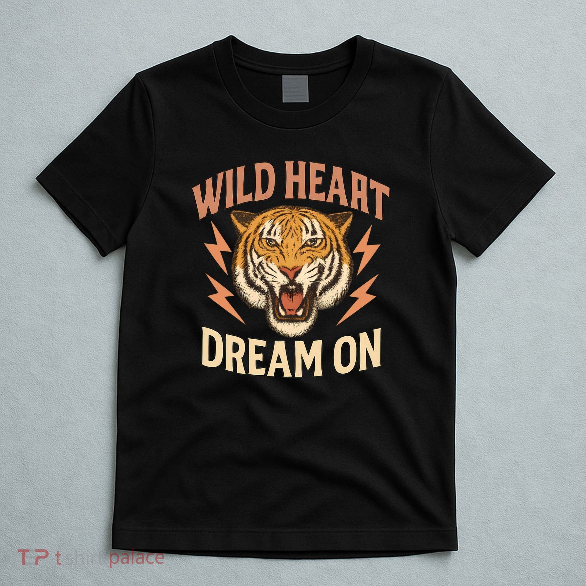 Wild Heart Dream On T-Shirt