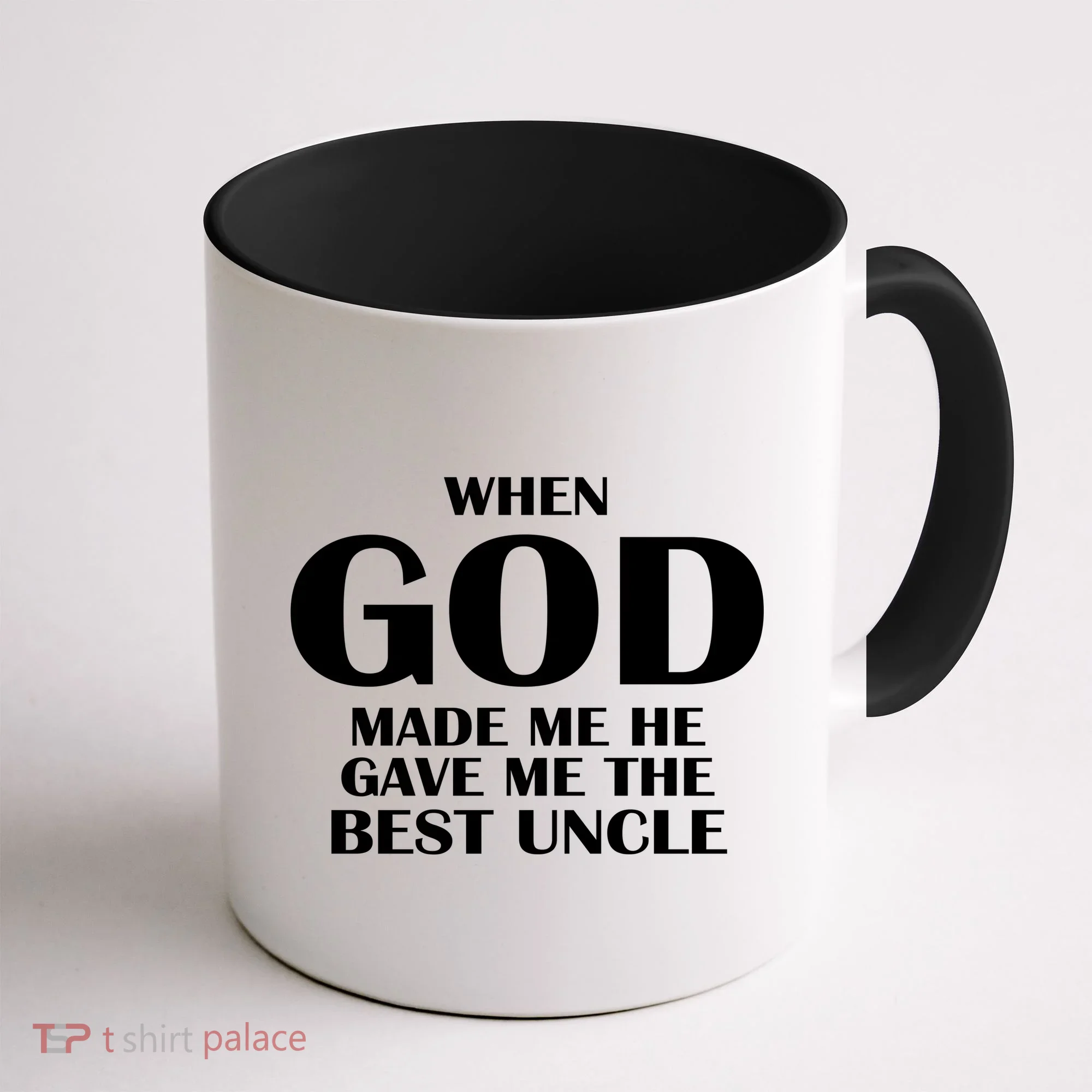 When God Made Me He Gave Me The Best Uncle Coffee Mug