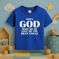 When God Made Me He Gave Me The Best Uncle Toddler T-Shirt thumb 3