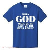 When God Made Me He Gave Me The Best Uncle Kids T-Shirt thumb 0