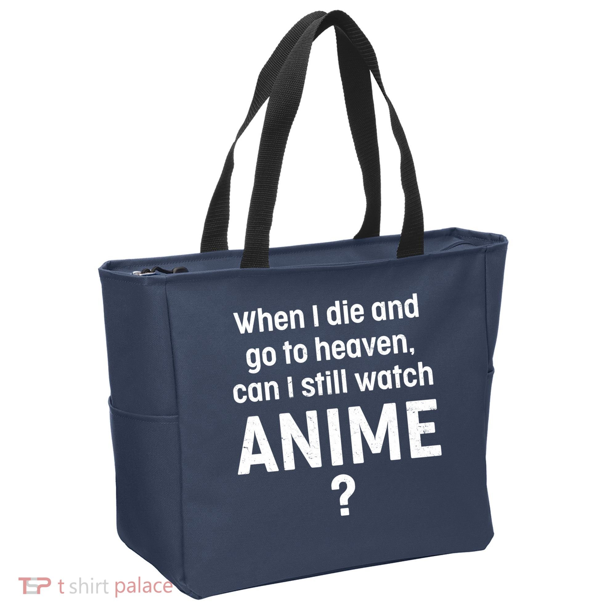 When I Die and Go to Heaven Can I Still Watch Anime? Tote Bag