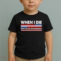 When I Die Don't Let Me Vote Democrat Toddler T-Shirt thumb 2