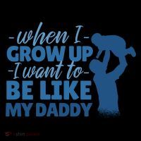When I Grow Up Be Like Daddy Coffee Mug thumb 5