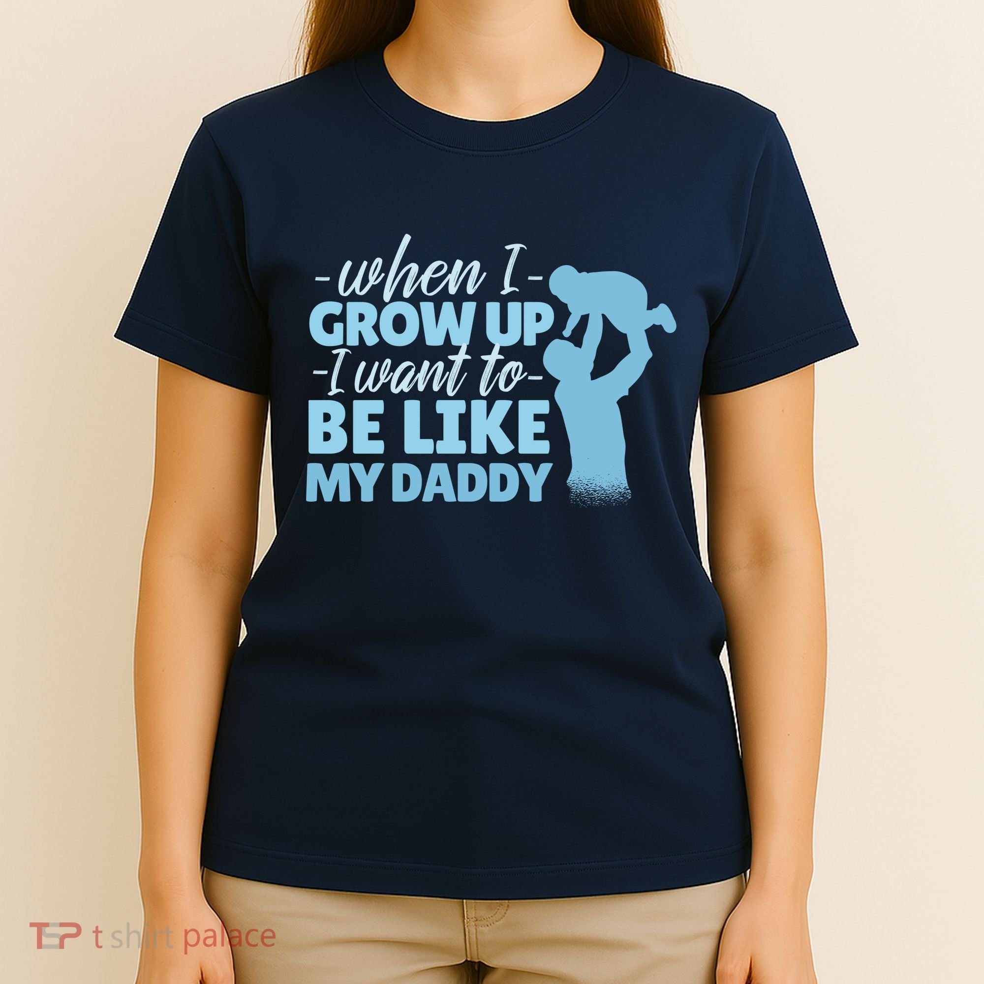 When I Grow Up Be Like Daddy T-Shirt