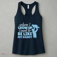 When I Grow Up Be Like Daddy Women's Tank Top thumb 3