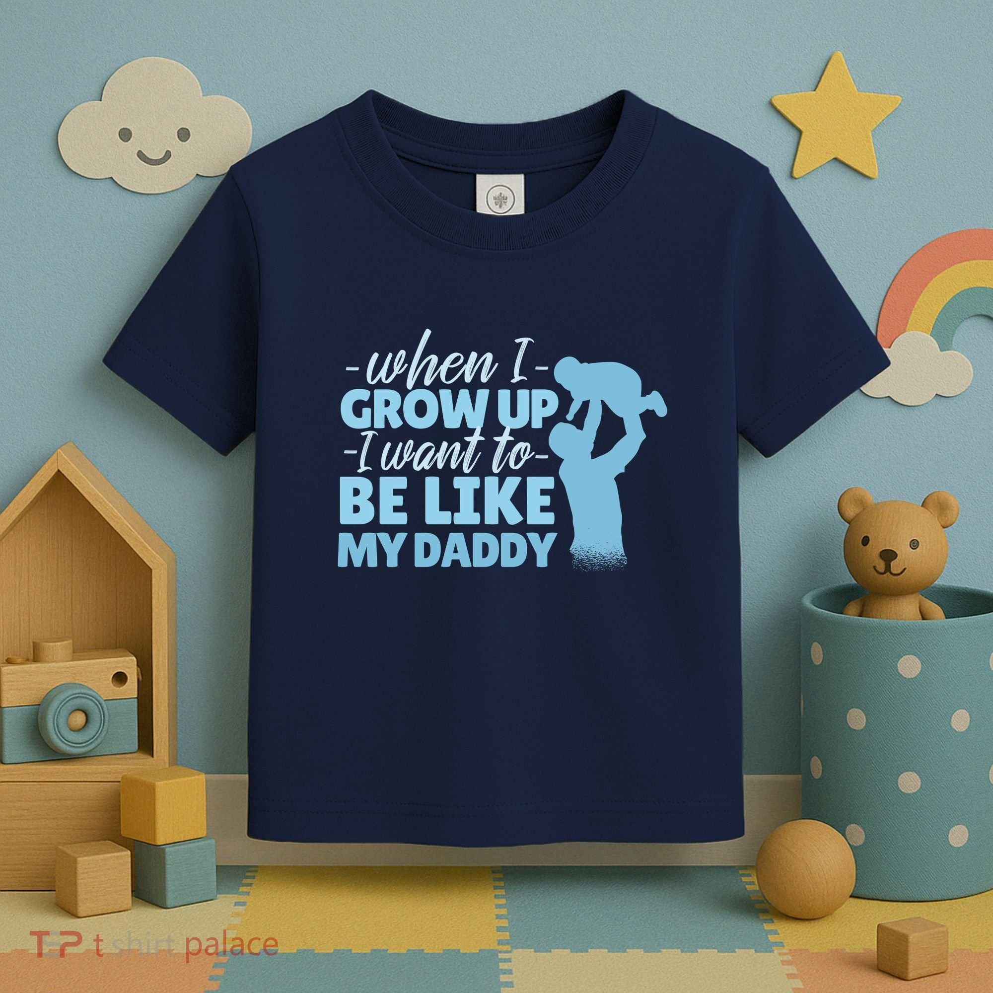 When I Grow Up Be Like Daddy Toddler T-Shirt