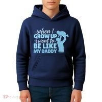 When I Grow Up Be Like Daddy Kids Hoodie thumb 4