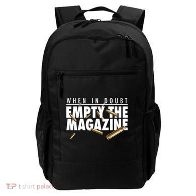 When In Doubt Empty The Magazine Backpack