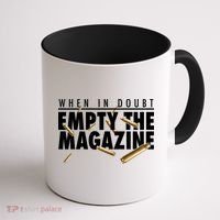 When In Doubt Empty The Magazine Coffee Mug thumb 1