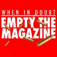 When In Doubt Empty The Magazine Visor thumb 3