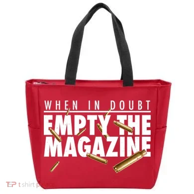 When In Doubt Empty The Magazine Tote Bag