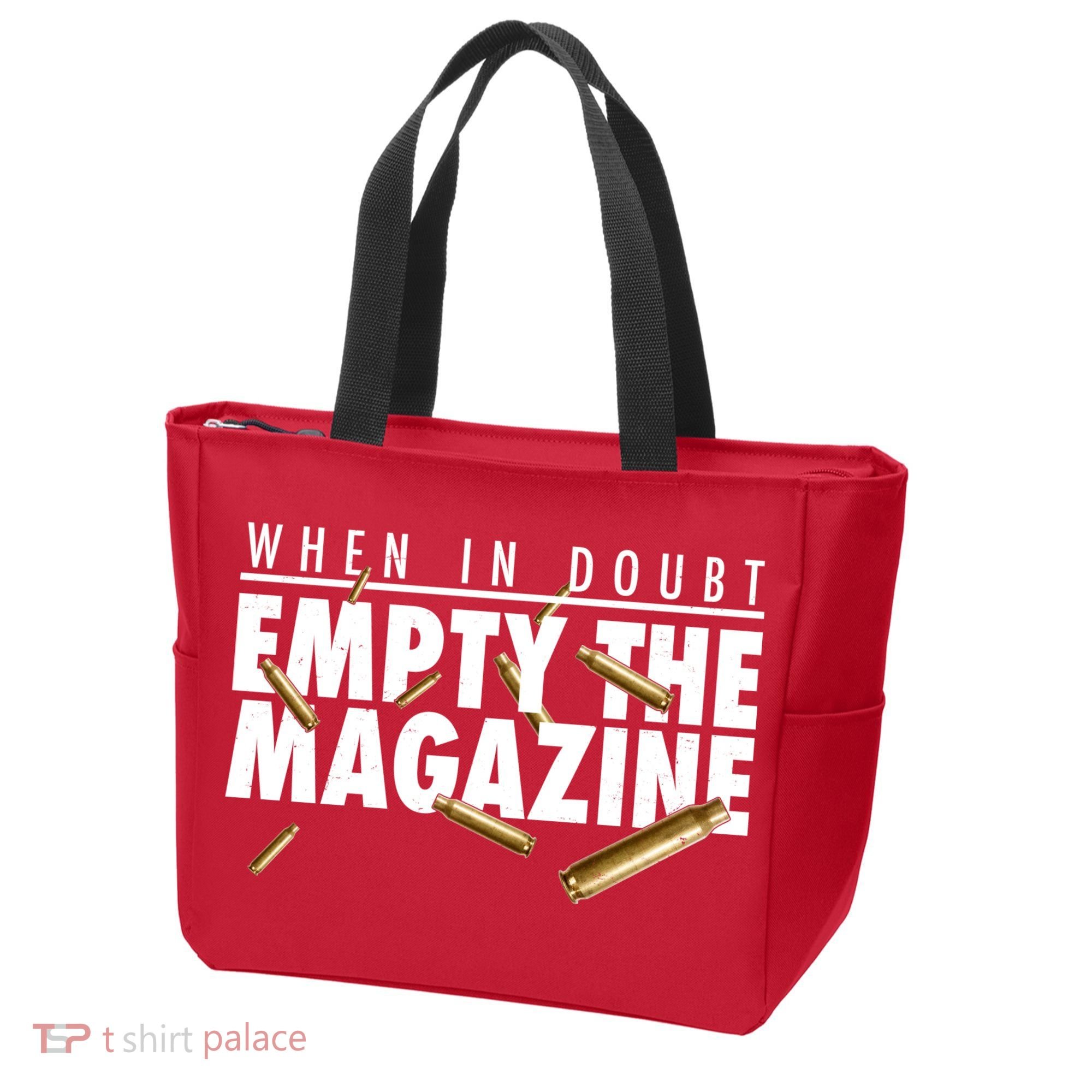 When In Doubt Empty The Magazine Tote Bag