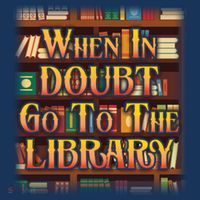 When In Doubt Go To The Library T-Shirt thumb 7