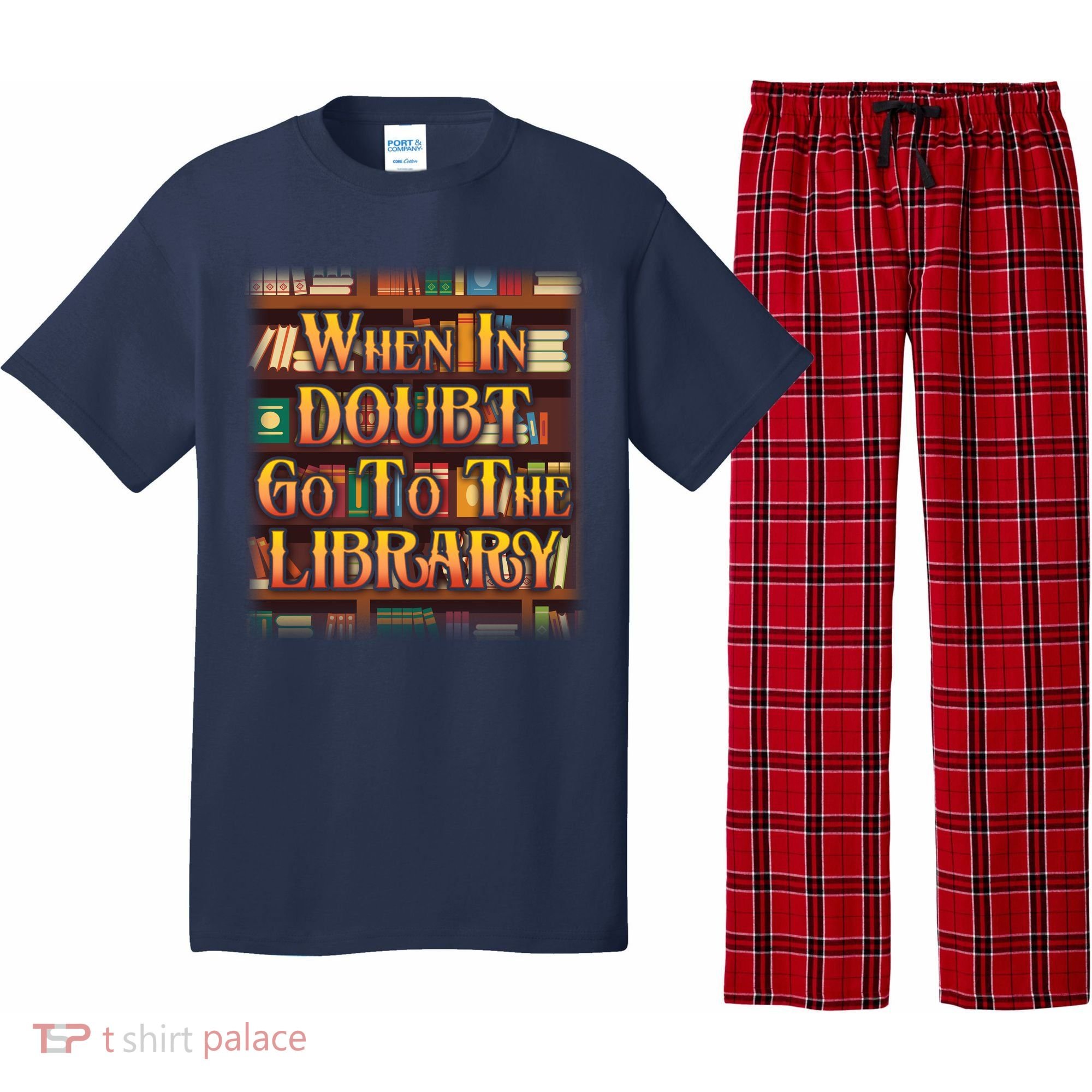 When In Doubt Go To The Library Pajama Set