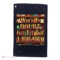 When In Doubt Go To The Library Golf Towel thumb 0