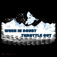 When In Doubt Throttle Out Snowmobiling Bucket Hat thumb 4