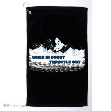 When In Doubt Throttle Out Snowmobiling Golf Towel